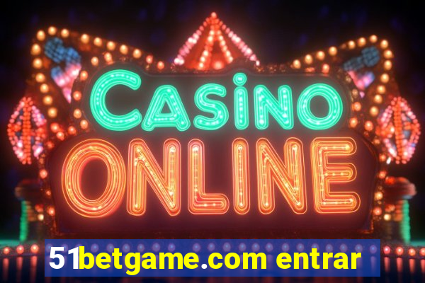 51betgame.com entrar